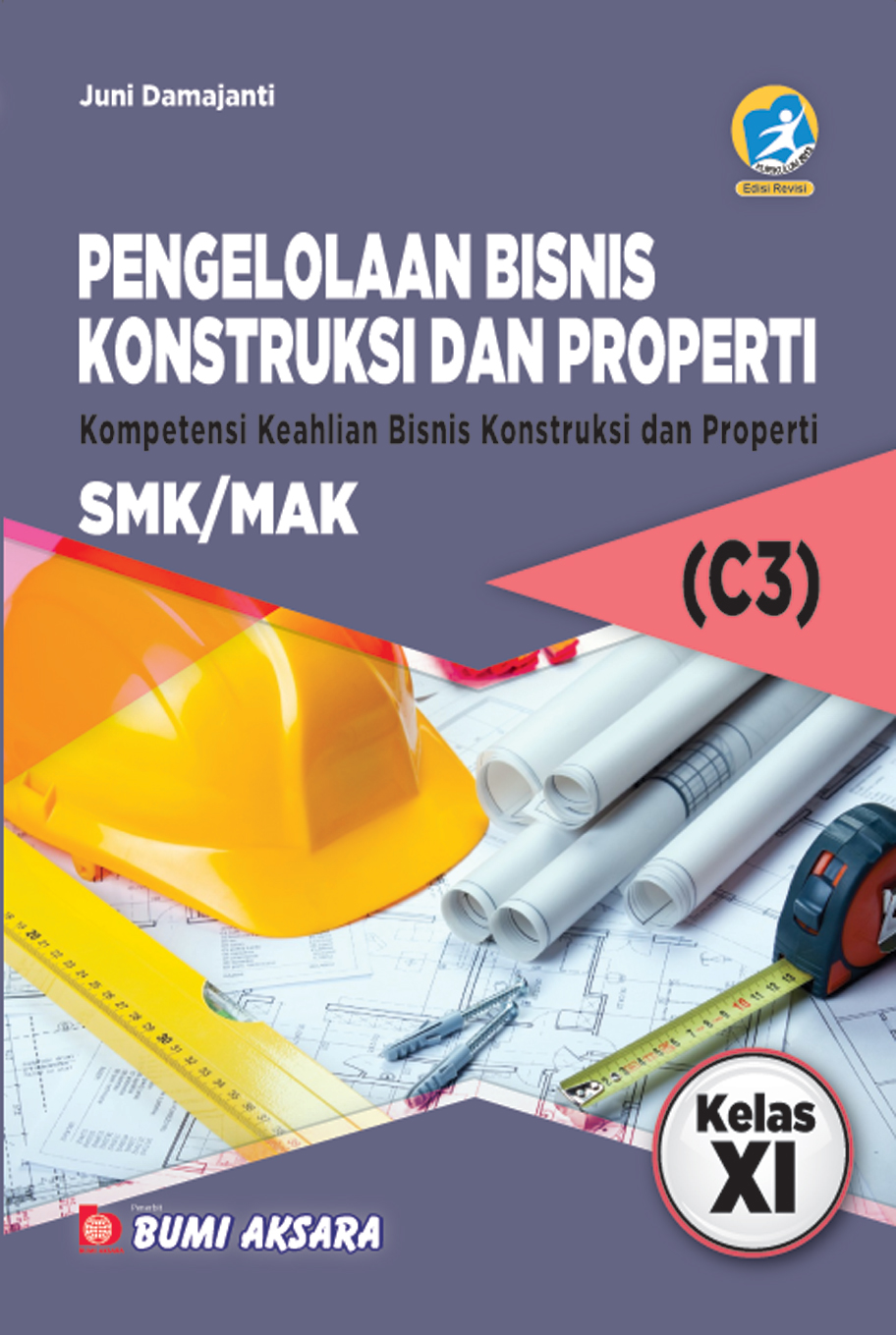 Pengelolaan Bisnis Kontruksi dan Properti Kelas XI SMK-C3 [K13-Rev]